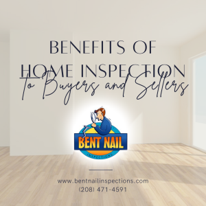 home inspection boise -Benefits of Home Inspection to Buyers and Sellers