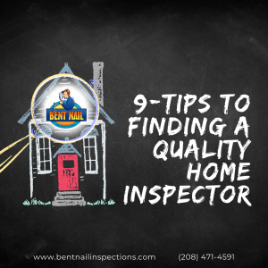 Home Inspection Boise - 9-Tips To Finding A Quality Home Inspector