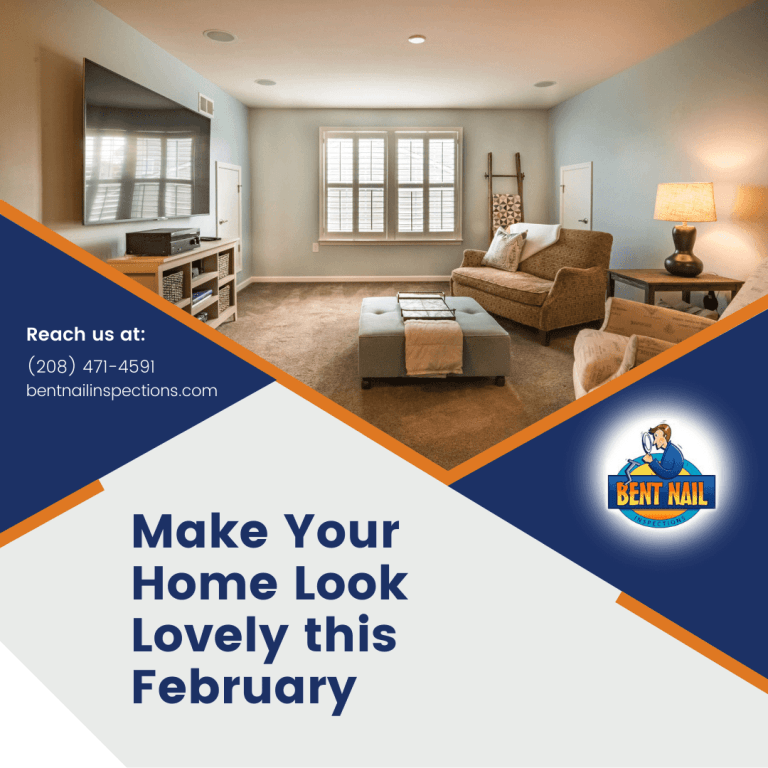 Home Inspection Boise - Make Your Home Look Lovely this February