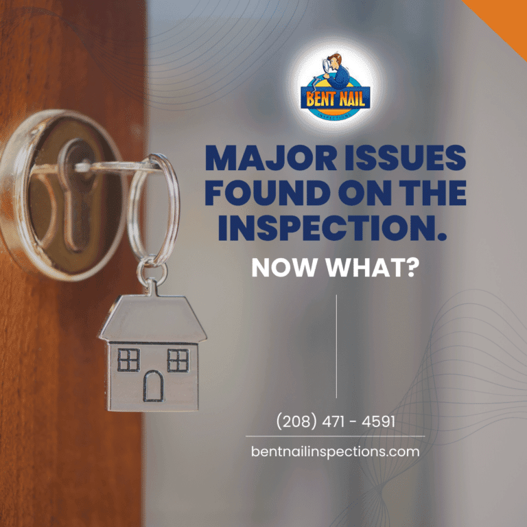 Bent Nail Inspections Major Issues Found On The Inspection. Now What? - Blog Branded Image